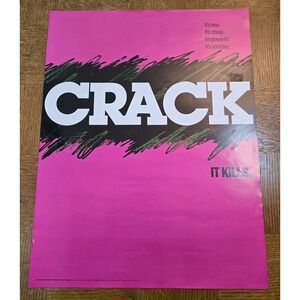 Rare Vintage 1987 "CRACK IT KILLS"  Anti Drug Substance Abuse Poster 22"x17"